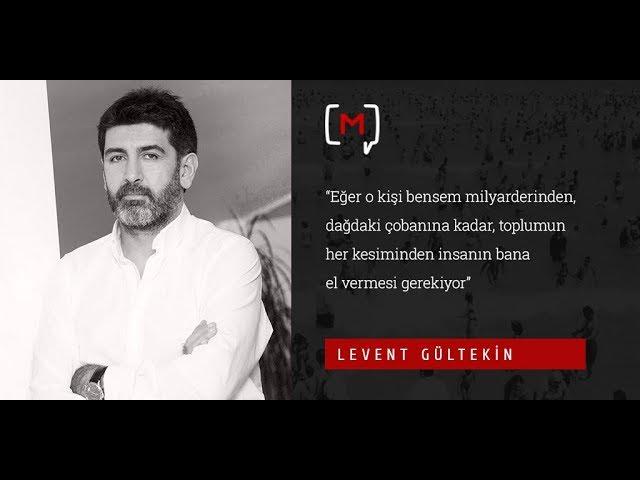 Gültekin: “Eğer o kişi bensem milyarderinden, dağdaki çobanına kadar, toplumun her kesiminde..