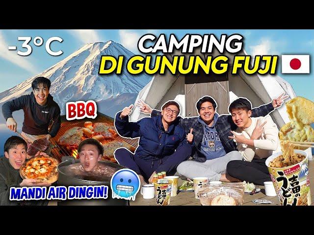 CAMPING & BBQ DI GUNUNG FUJI JEPANG! MANDI AIR DINGIN -3°C!? | BACK TO JAPAN 3