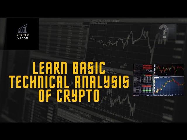 Basic Technical Analysis for Beginners | CryptoGyaan | Learn Crypto Charts for Beginners | Bitcoins