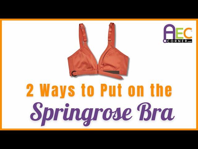 2 Techniques to Put on the @SpringroseBrand Adaptive Bra