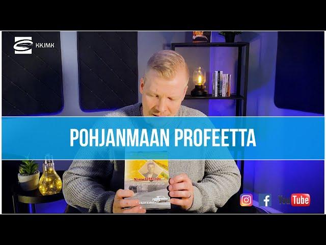 Sameli Harju-Pohjanmaan profeetta - Olavi Eskola