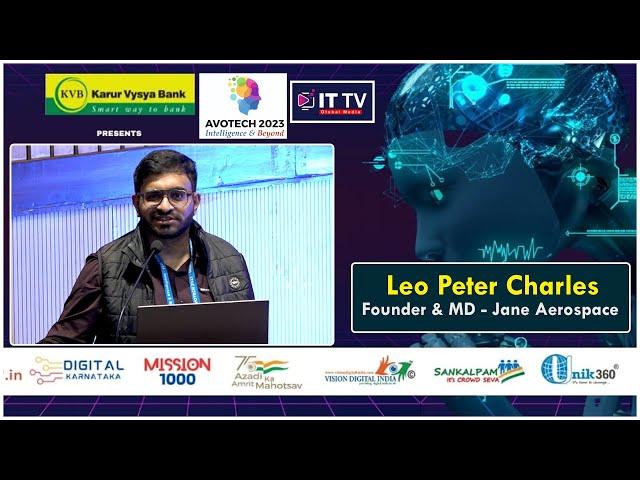 avotech 2023 intelligence and beyond | Jane Aerospace's Visionary Founder: Leo Peter Charles | ITTV