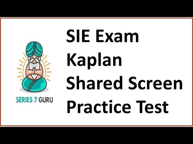 SIE Exam Shared Screen Practice Test Explication.  Pause and Play SIE Ride Along