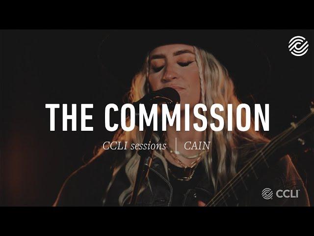 CAIN - The Commission | CCLI sessions