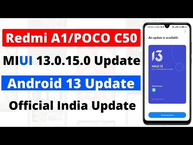 Redmi A1/Poco C50 MIUI 13.0.15.0 [ Android 14 ] HypeOS Update | June Update | MIUI 14 | New Update