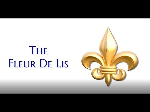 The Fleur De Lis  History 4K