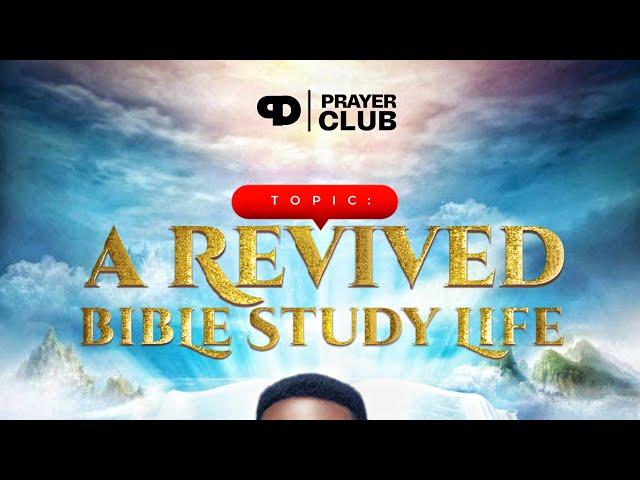 A REVIVED BIBLE STUDY LIFE ||| PASTOR SUNDAY FATOYE