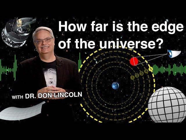 How far is the edge of the universe?