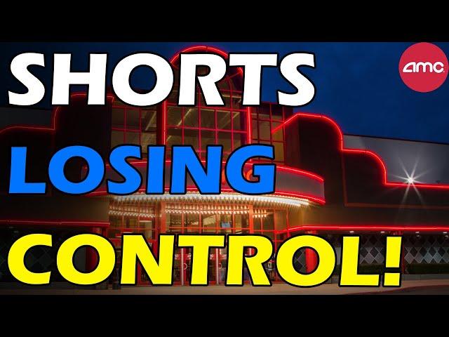 AMC SHORTS LOSING CONTROL! Short Squeeze Update