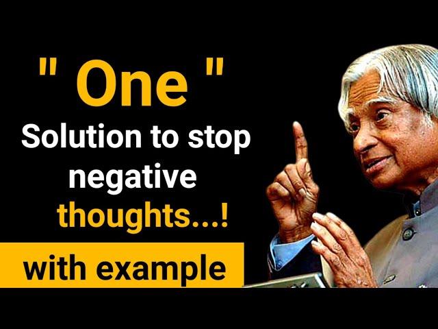 One Solution To Stop Negative Thoughts || Dr APJ Abdul Kalam Sir Quotes || Spread Positivity