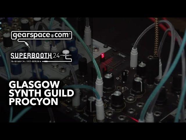 GlasgowSynthGuild Procyon - Gearspace @ Superbooth24