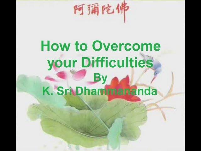 How to Overcome your Difficulties 12 of 12