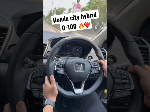 HONDA CITY HYBRID 0-100 ️#shortsviral #viral #car #shorts #city #hybrid #honda #hondacityehev