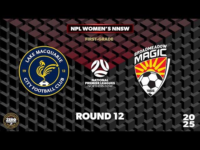 NPL Women's NNSW Round 12 First Grade - Lake Macquarie City v Broadmeadow Magic