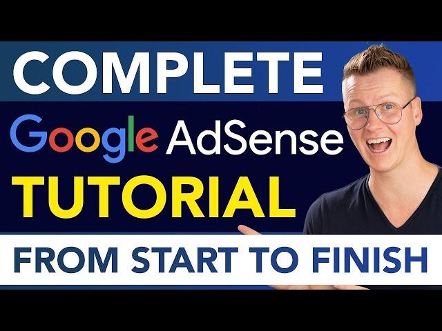 Google Adsense Tutorial | Start To Make Money Online