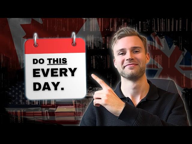 Do These 6 Things Every Day to Become Fluent in English