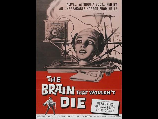 Brain The Wouldnt Die