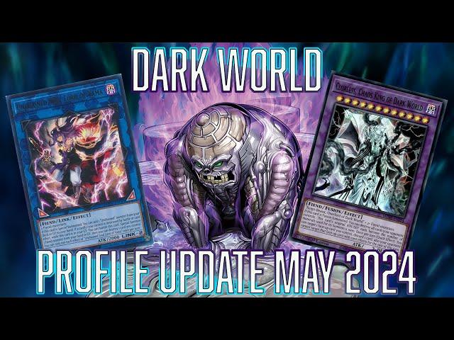 YUGIOH Dark World Deck Profile UPDATE MAY 2024