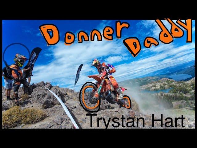 Donner Hard Enduro Race Highlights Recap, Boss Daddy is that YOU?