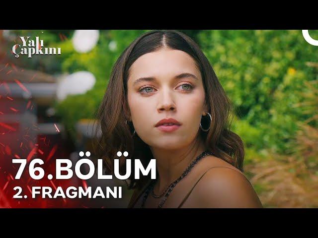 Yalı Çapkını 76. Bölüm 2. Fragmanı | Ferit Yalnız Değil!