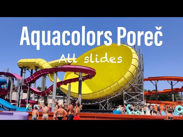 All slides Aquapark Poreč | All slides Aquacolors Poreč Istria POV (GoPro)