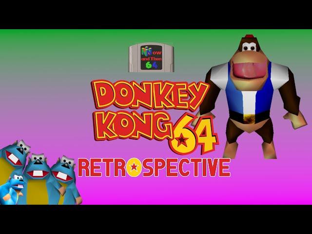 Donkey Kong 64 Retrospective