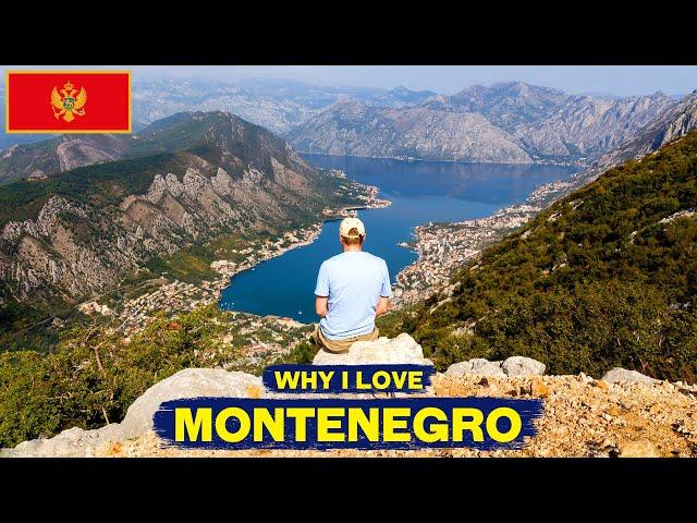 Why I Love MONTENEGRO! 