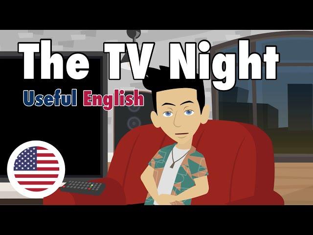 Learn Useful English: The TV Night - The TV Night