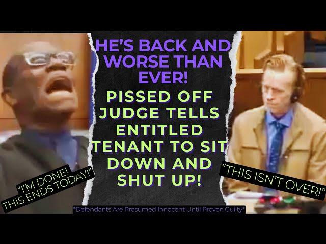 JUDGE IS HEATED!ENTITLED Tenant INSULTS Judge and put in TIME OUT! "YOU BETTER SHUT UR MOUTH NOW"