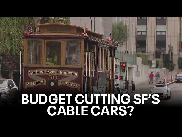 San Francisco's cable cars at risk due to budget shortfall | KTVU