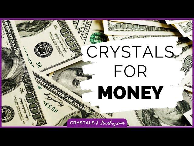 Crystals For Money And Prosperity