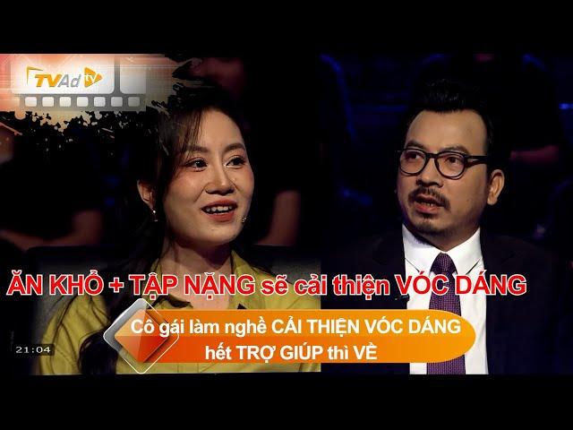 AI LÀ TRIỆU PHÚ Mới nhất Ngày 27/5/2025 Cô gái làm nghề CẢI THIỆN VÓC DÁNG, hết TRỢ GIÚP thì VỀ