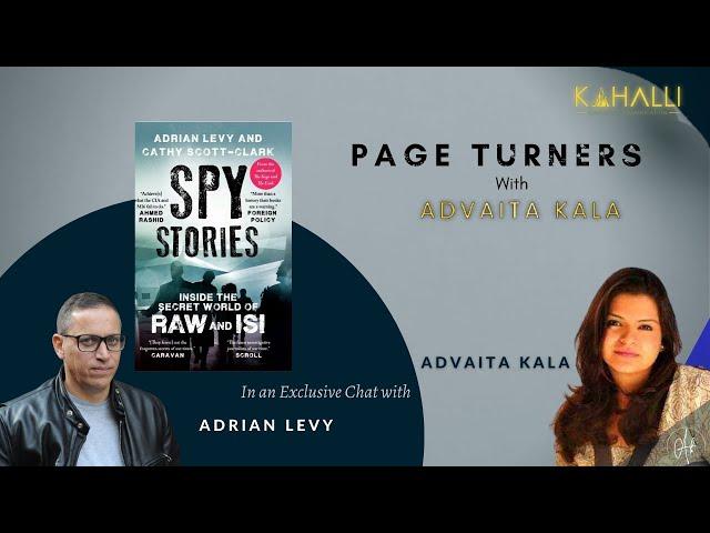 Page Turners with Advaita Kala ft. Adrian Levy on Spy Stories: Inside Secret World of RAW & ISI