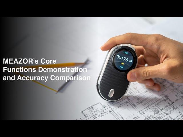 MEAZOR’s Core Functions Demonstration and Accuracy Comparison VS. Traditional Tools