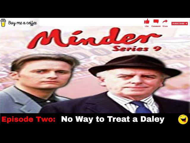 Minder 80s 90s TV 1993 SE9 EP2  - No Way to Treat a Daley