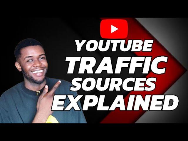 Youtube traffic sources explained (Boost views with this guide)