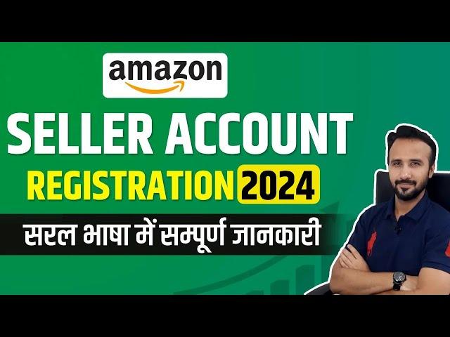 How to Create Amazon Seller Account 2024 (Step by Step) | Amazon Seller Central | Sell on amazon