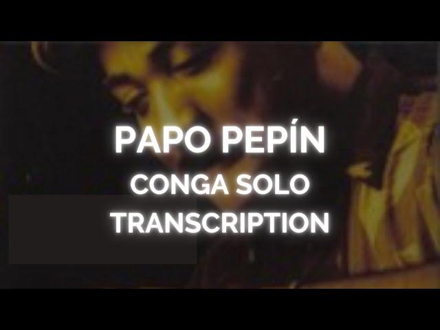 Papo Pepin-CONGA TRANSCRIPTION-Lluvia_Ray De La Paz