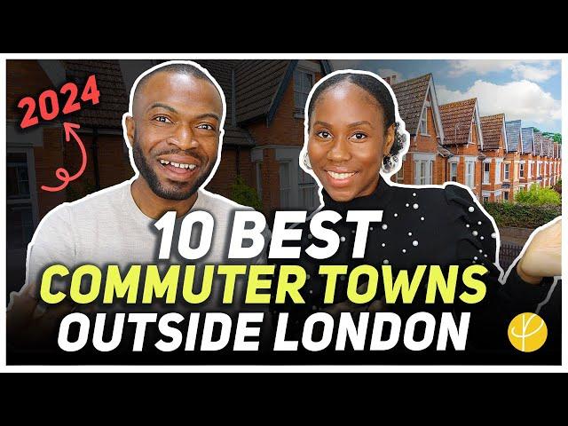 Top 10 Places to Live OUTSIDE LONDON 2024 | Best Commuter Towns For Young Professionals | Part 2