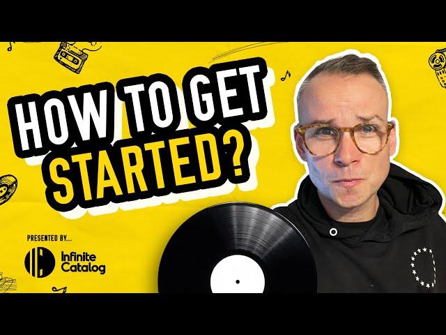 Where Should You Start? - 7 Steps to Launching Your Record Label