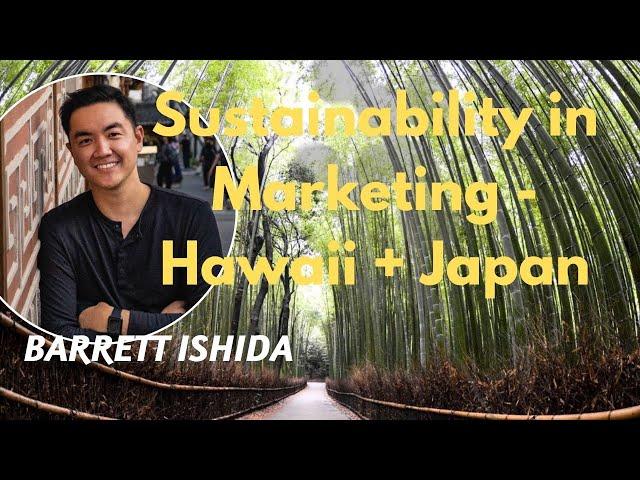 Sustainable Marketing, Photography + Travel - Hawaii + Japan | Barrett Ishida