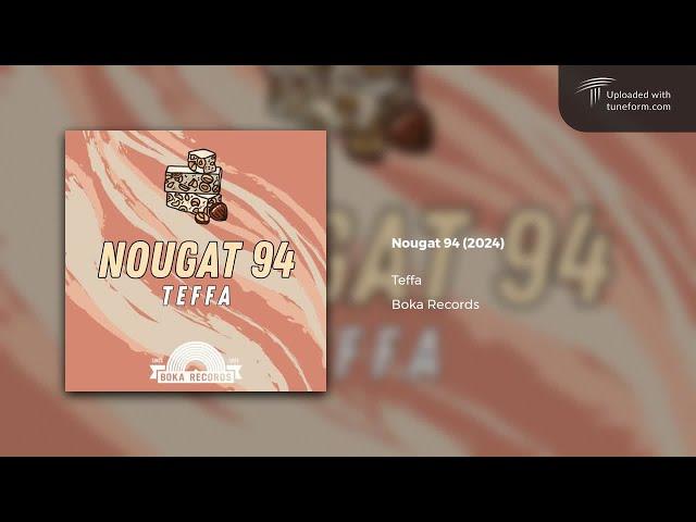 Teffa - Nougat 94 (Boka Records) [Deep Dubstep]