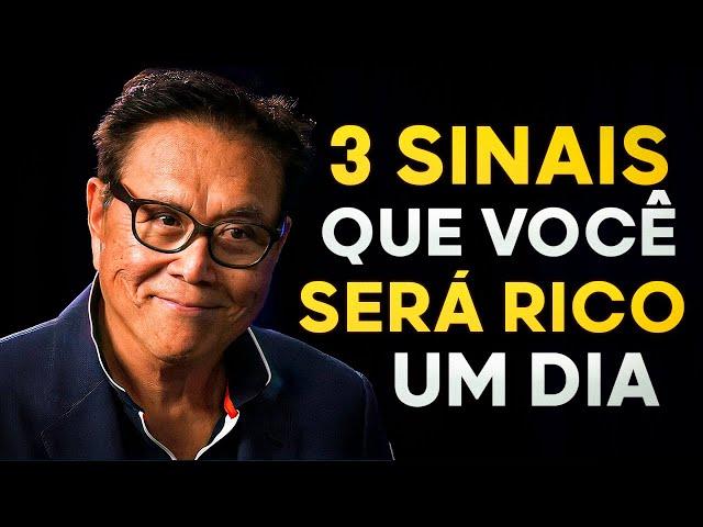 3 SINAIS de que você ficará RICO um dia