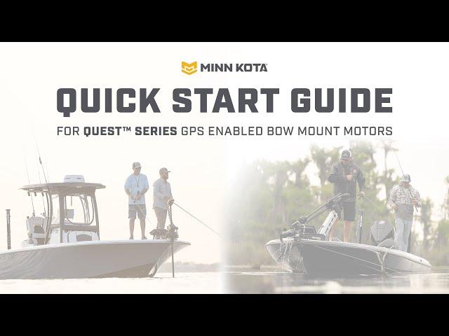 Minn Kota QUEST Trolling Motor Quick Start Guide [4 Steps]