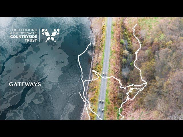 Gateways - Connecting communities by walking & cycling in the Loch Lomond & Trossachs National Park