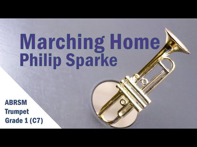 Marching Home by Philip Sparke - ABRSM Trumpet Grade 1