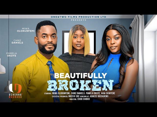 BEAUTIFULLY BROKEN - MIWA OLORUNFEMI, CHIKE DANIELS, PAMELA OKEYE latest 2025 nigerian movies