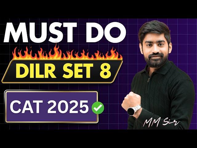  Must-Do DILR Sets for CAT 2025 | LRDI CAT Preparation
