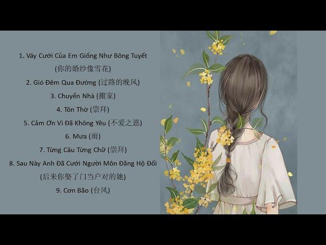 [Part 10] LIST NHẠC TRUNG QUỐC - TOP Bài Hát Trung Quốc Tâm Trạng Hay Nhất - Chinese's song -Tik Tok