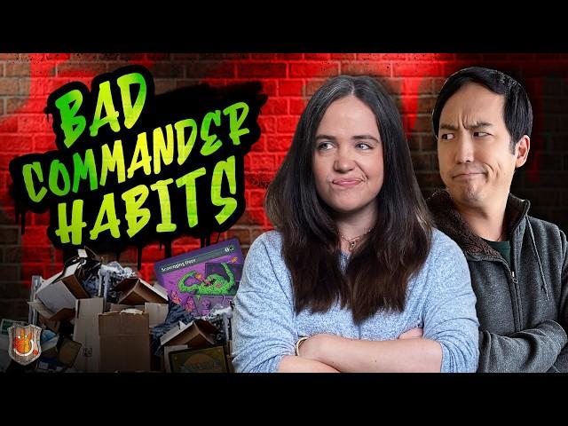 Commander Bad Habits You Need to Quit | The Command Zone 507 | Magic: The Gathering Commander EDH